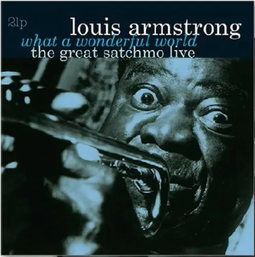 Виниловая пластинка Louis Armstrong – Great Satchmo Live / What a Wonderful World (Релиз 2015)