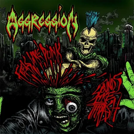 AGGRESSION - Feels Like Punk, Sounds Like Thrash (CD)