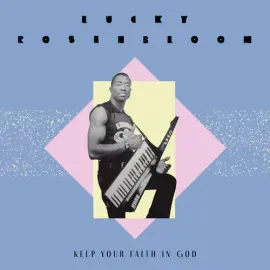 Виниловая пластинка Lucky Rosenbloom - Keep Your Faith In God / Just Give It All To Christ [New 7" V