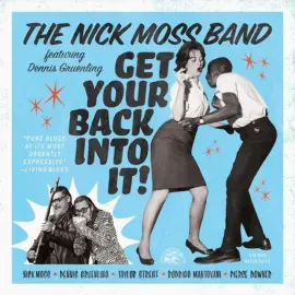 Виниловая пластинка Nick Moss Band – Get Your Back Into It (Релиз 2023) Sealed
