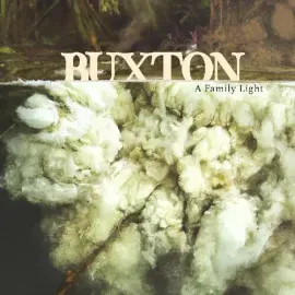 Виниловая пластинка Buxton - A Family Light [New Vinyl LP] Clear Vinyl, Gatefold LP Jacket