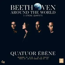 Виниловая пластинка Quatuor Ebene - Beethoven Around the World [New Vinyl LP]
