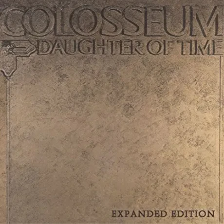 COLOSSEUM - Daughter Of Time (CD)