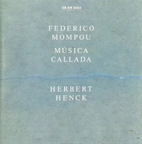 FREDERIC MOMPOU / HERBERT HENCK - Musica Callada (CD)