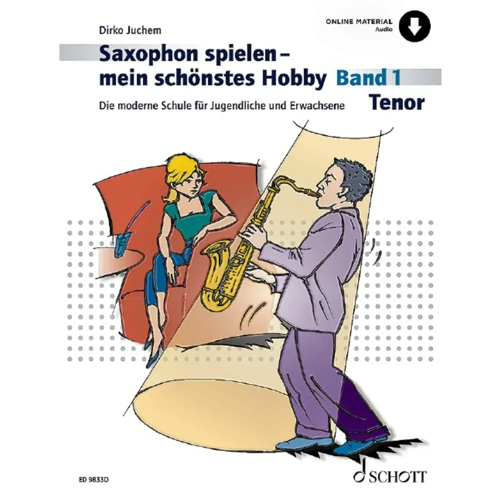 Учебное пособие Schott Music Saxophon Spielen Mein Schönstes Hobby 1