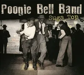 Виниловая пластинка Poogie Bell Band - Suga Top [New Vinyl LP]