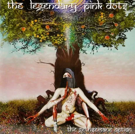 THE LEGENDARY PINK DOTS - The Gethsemane Option (CD)