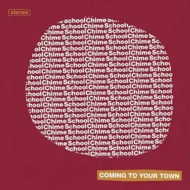 Виниловая пластинка Chime School - Coming To Your Town [New 7" Vinyl] Digital Download
