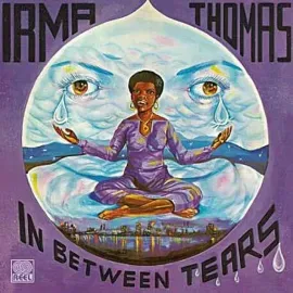 Виниловая пластинка Irma Thomas – In Between Tears (Релиз 1973)
