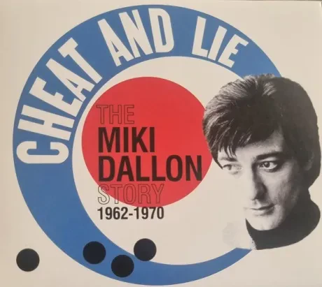 MIKI DALLON - Cheat And Lie (2CD)