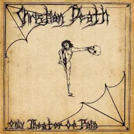 Виниловая пластинка Christian Death – Only Theatre of Pain (Релиз 1993)