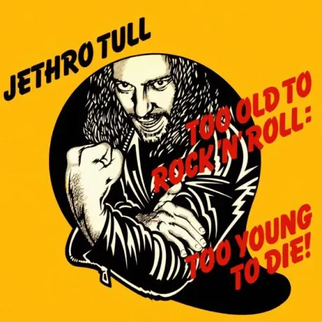CD-диск JETHRO TULL – Too Old To Rock'n'Roll, Too Young To Die