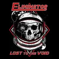 ELIMINATOR - Lost To The Void (CD)