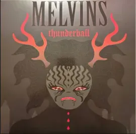 Виниловая пластинка Melvins – Thunderball