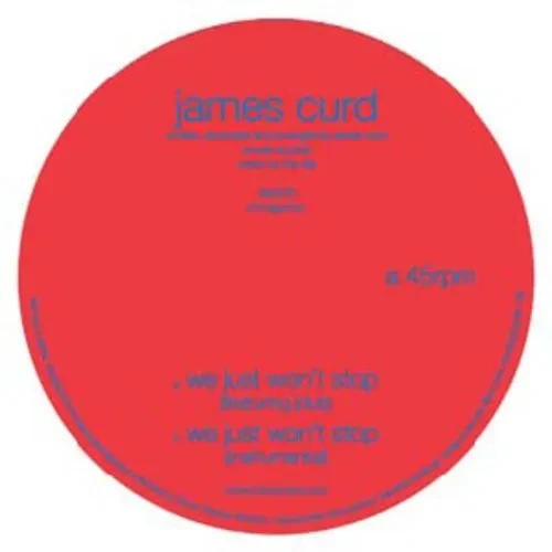 Виниловая пластинка James Curd – We Just Won't Stop (Релиз 2009)