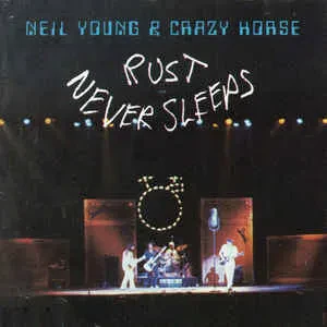 NEIL YOUNG / CRAZY HORSE - Rust Never Sleeps (CD)