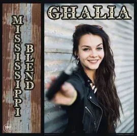 Виниловая пластинка Ghalia - Mississippi Blend [New Vinyl LP]