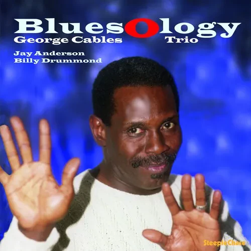 Виниловая пластинка George Cables - Bluesology [New Vinyl LP] 180 Gram