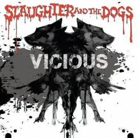 Виниловая пластинка Slaughter & the Dogs - Vicious [New Vinyl LP]