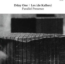 Виниловая пластинка Dday One & Lex (De Kalhex) - Parallel Presence [New 7" Vinyl]