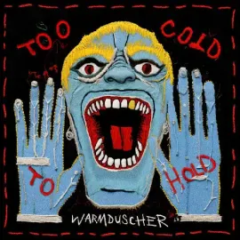 Виниловая пластинка Warmduscher - Too Cold To Hold [New Vinyl LP] Blue, Colored Vinyl