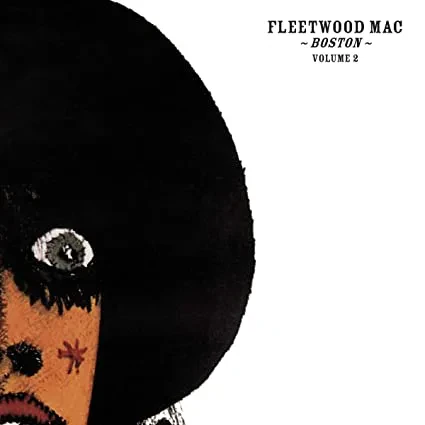 FLEETWOOD MAC - Boston - Volume 2 (CD)