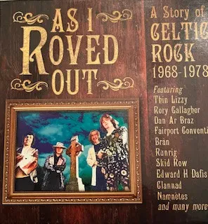 VARIOUS ARTISTS - As I Roved Out (A Story of Celtic Rock 1968-1978) (3CD, Box)