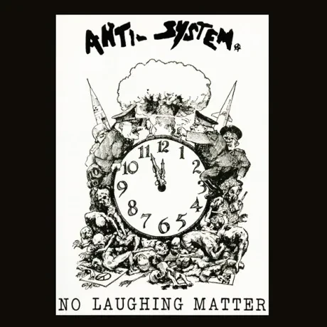 ANTI-SYSTEM - No Laughing Matter (CD)