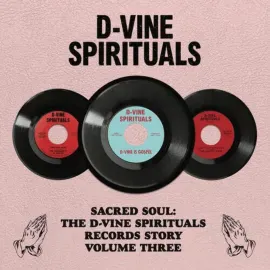 Виниловая пластинка Various – The D-Vine Spirituals Story. Volume 3 (Релиз 2023)