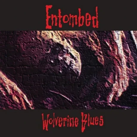 Виниловая пластинка Entombed – Wolverine Blues (Релиз 1993)