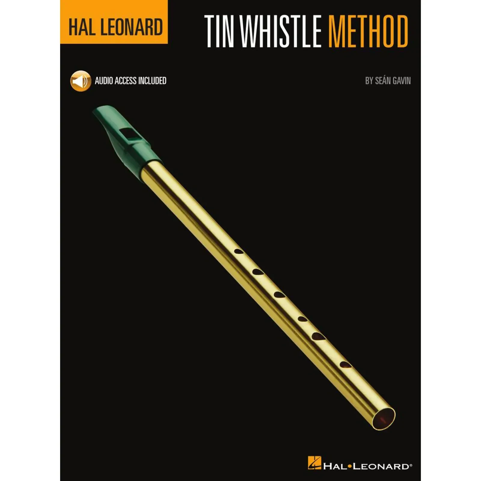 Учебное пособие Hal Leonard Tin Whistle Method