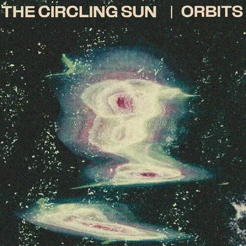 Виниловая пластинка Circling Sun - Orbits [New Vinyl LP]