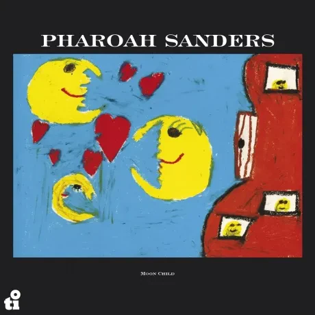 PHAROAH SANDERS - Moon Child (CD)