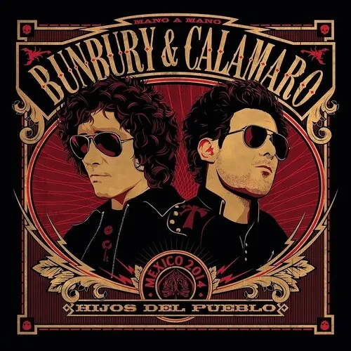 Виниловая пластинка Bunbury & Calamaro – Hijos Del Pueblo 2024