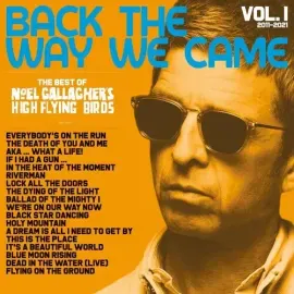 Виниловая пластинка Noel Gallagher - Back The Way We Came: Vol 1 (2011-2021) [New Vinyl LP]