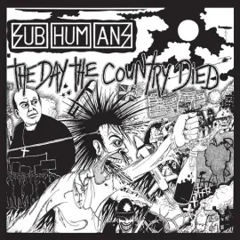 Виниловая пластинка The Subhumans - The Day The Country Died [New Vinyl LP]