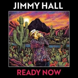 Виниловая пластинка Jimmy Hall – Ready Now (Релиз 2022) Sealed