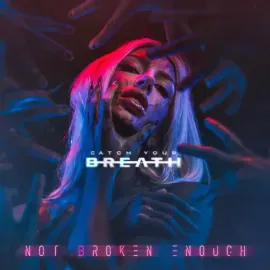 Виниловая пластинка Catch Your Breath - Not Broken Enough [New Vinyl LP] Blue, Colored Vinyl
