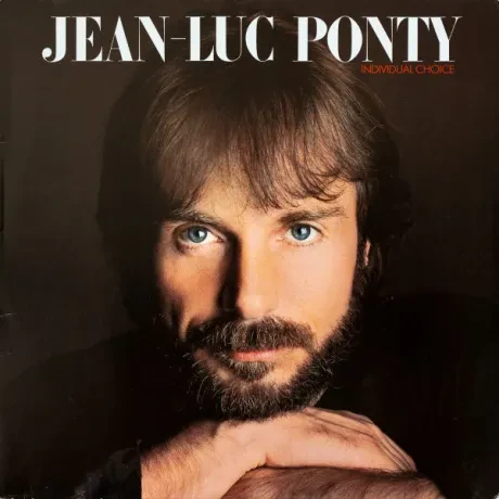 JEAN LUC PONTY - Individual Choice (LP , Used)