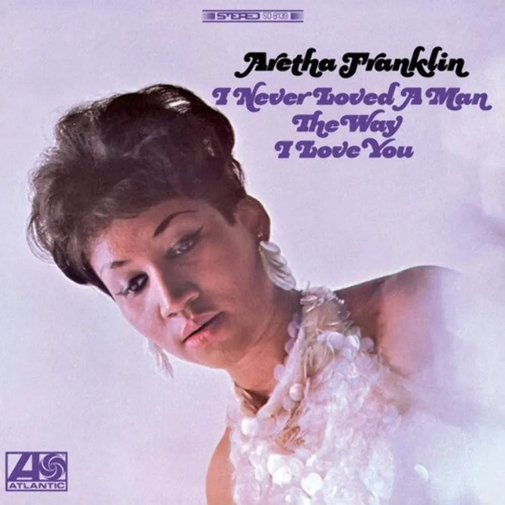 Aretha Franklin I Never Loved A Man The Way I Love You Analogue Productions