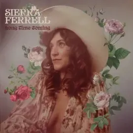 Виниловая пластинка Sierra Ferrell – Long Time Coming 2021 Sealed