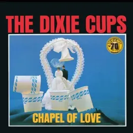 Виниловая пластинка The Dixie Cups - Chapel Of Love (Sun Records 70th Anniversary) [New Vinyl LP]