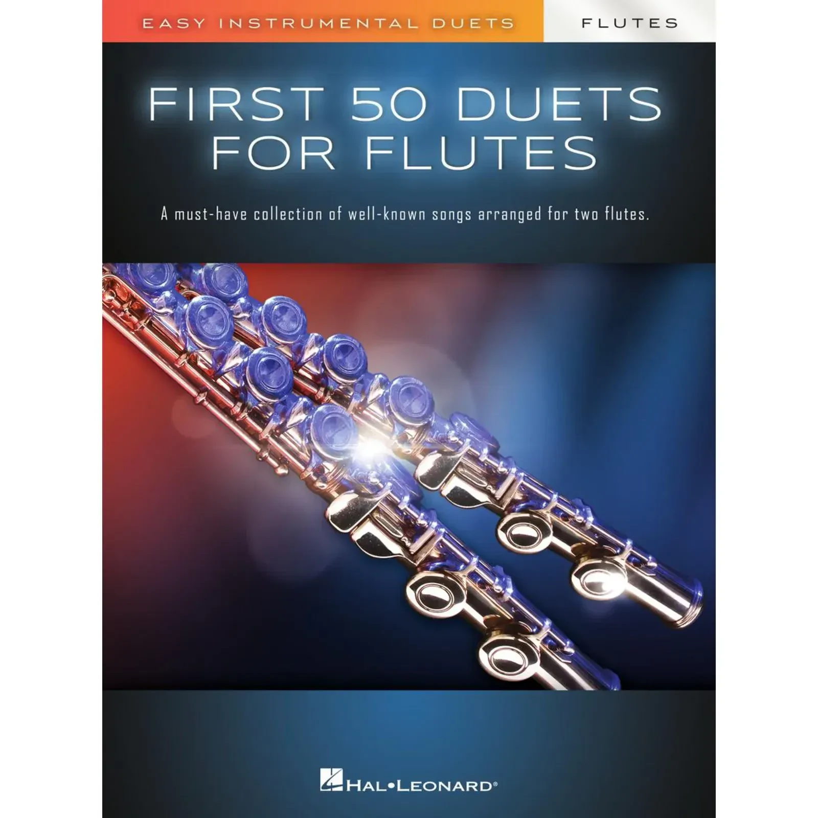 Сборник песен Hal Leonard First 50 Duets for Two Flutes