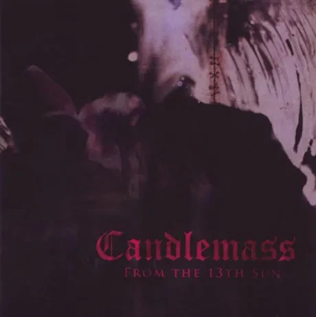 CANDLEMASS - From The 13th Sun (CD)