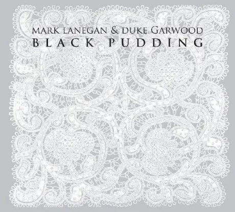 MARK LANEGAN / DUKE GARWOOD - Black Pudding (CD)