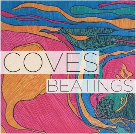 Виниловая пластинка Coves - Beatings [New 12" Vinyl]