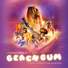 Виниловая пластинка Various – Beach Bum (Original Motion Picture Soundtrack) Sealed