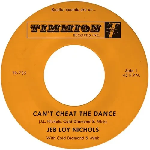 Виниловая пластинка Jeb Loy Nichols – Can't Cheat The Dance B/w We Gotta Work On It (7", релиз 2021)