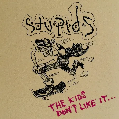 STUPIDS - The Kids Don’t Like It (CD)