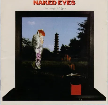 NAKED EYES - Burning Bridges (CD)
